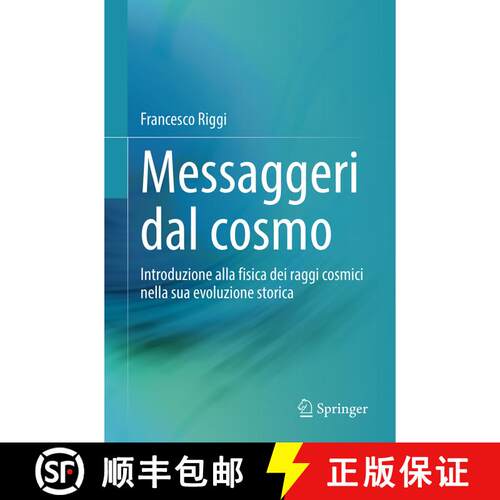 【3-4周达】精装 Messaggeri dal cosmo: Introduzione alla fisica dei raggi cosmici nella sua evoluzione... [9783031686368]