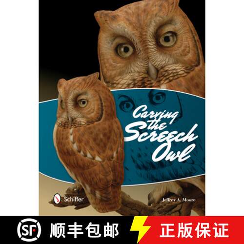 【3-4周达】Carving the Screech Owl [9780764343605]