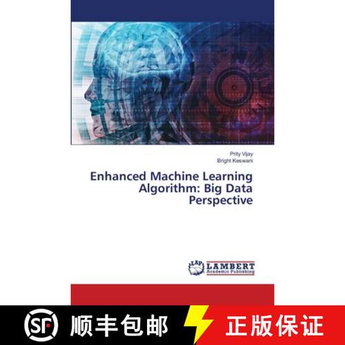 【3-4周达】Enhanced Machine Learning Algorithm: Big Data Perspective (Aufl.) [9786202565929]