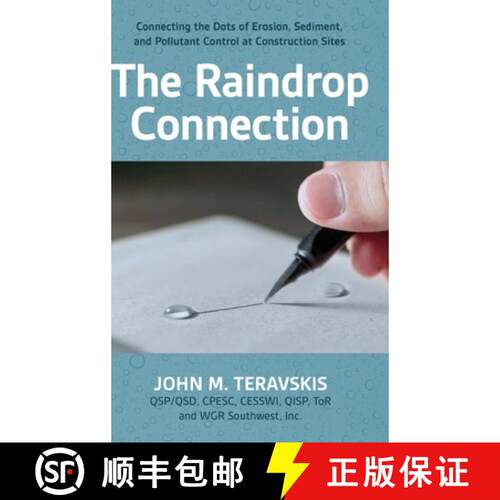 【3-4周达】精装 The Raindrop Connection: Connecting the Dots of Erosion, Sediment, and Pollutant Cont... [9798990550308]