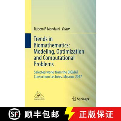 【3-4周达】精装 Trends in Biomathematics: Modeling, Optimization and Computational Problems : Selecte... [9783319910918]