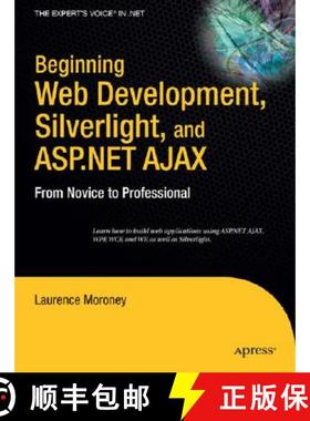 【3-4周达】Beginning Web Development, Silverlight, and ASP.NET Ajax: From Novice to Professional [9781590599594]