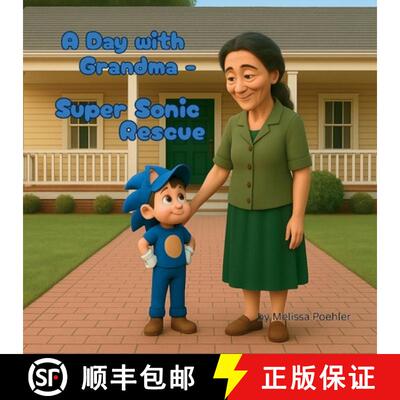 【3-4周达】A Day with Grandma - Super Sonic Rescue: A Fast-Paced Adventure Filled with Hearts and Her... [9781969428265]