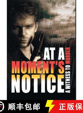 预订 At a Moment's Notice: A Witness to Murder [9781648269875]