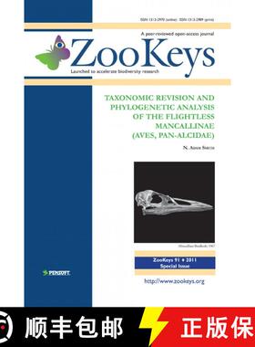 【3-4周达】ZooKeys 91: Taxonomic Revision and Phylogenetic Analysis of the Flightless Mancallinae (Av... [9789546425850]