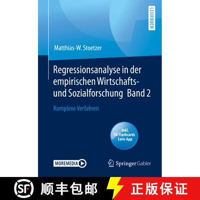 【3-4周达】Regressionsanalyse in der empirischen Wirtschafts- und Sozialforschung Band 2 : Komplexe V... [9783662614372]