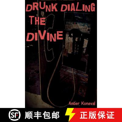 【3-4周达】Drunk Dialing the Divine [9781481202855]