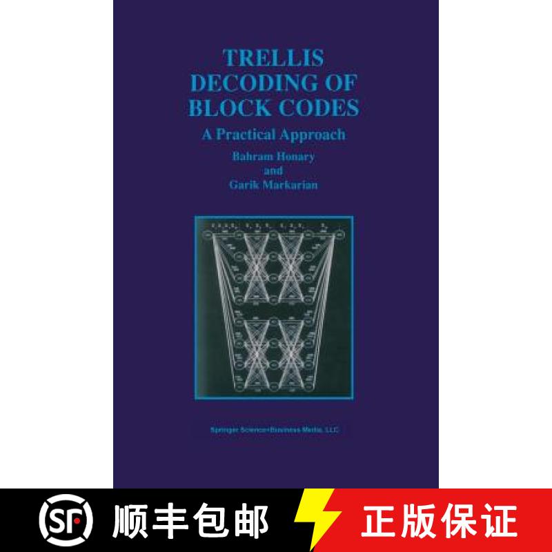 【3-4周达】Trellis Decoding of Block Codes : A Practical Approach [9781461378822]
