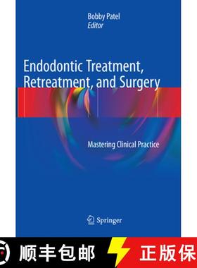 【3-4周达】Endodontic Treatment, Retreatment, and Surgery: Mastering Clinical Practice [9783319792798]