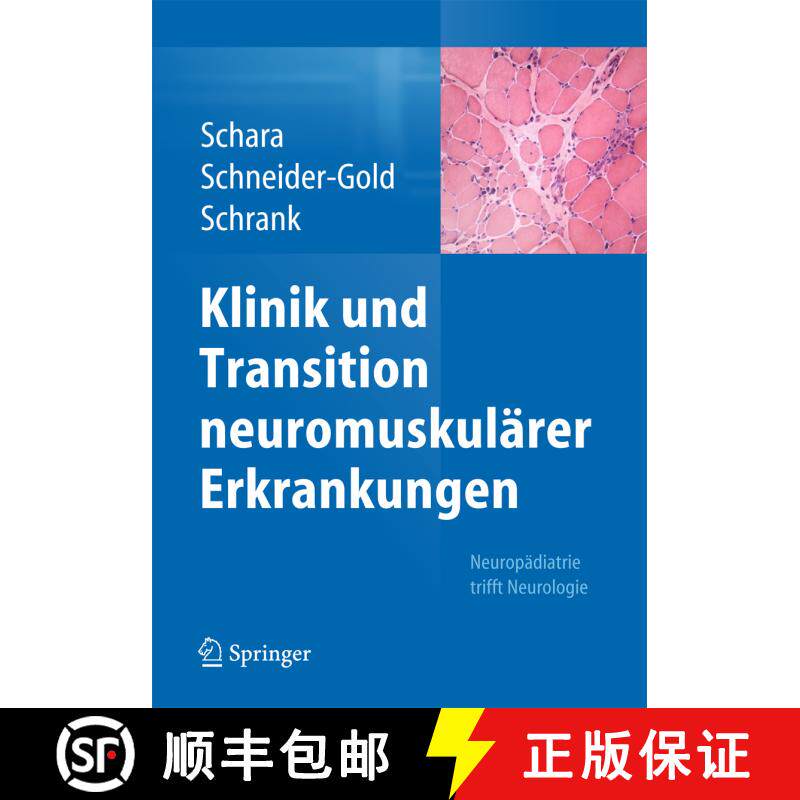 【3-4周达】Klinik und Transition neuromuskulärer Erkrankungen : Neuropädiatrie trifft Neurologie [9783662442388]