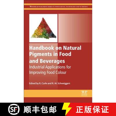 预订 精装 Handbook on Natural Pigments in Food and Beverages: Industrial Applications for Improving F... [9780081003718]