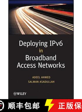 【3-4周达】Deploying Ipv6 In Broadband Acess Networks [Wiley电子电气工程] [9780470193389]