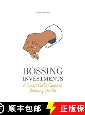 预订 Bossing Investments: A Smart Girl's Guide to Building Wealth [9798215651537]
