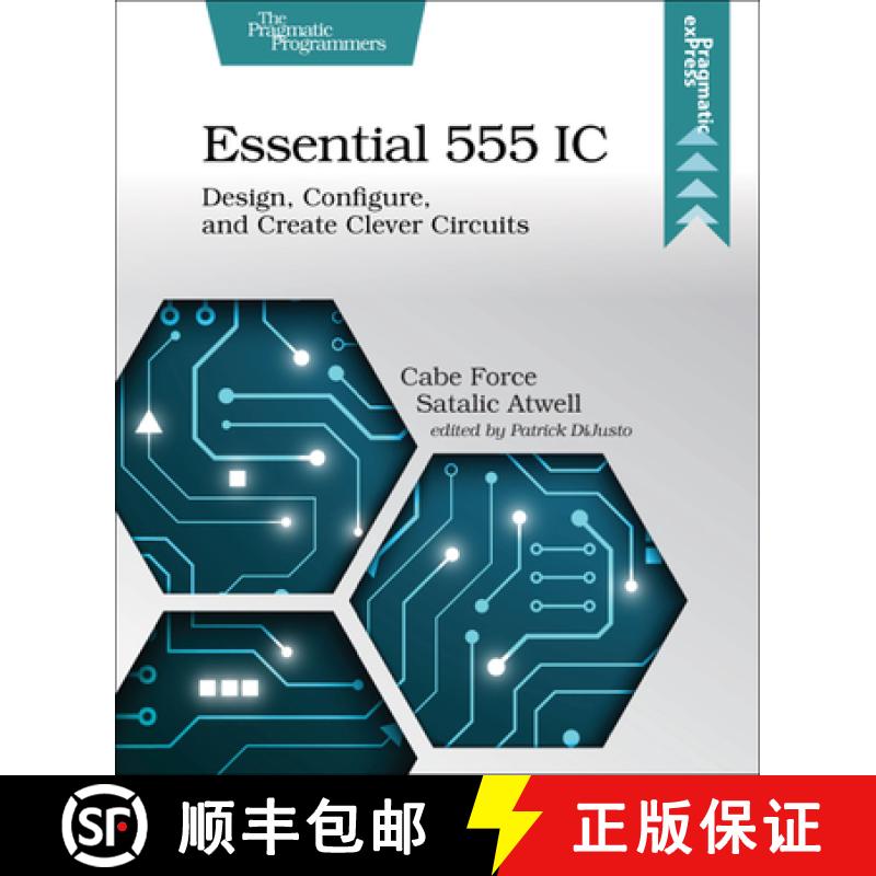 【3-4周达】Essential 555 IC : Design, Configure, and Create Clever Circuits [9781680507836]