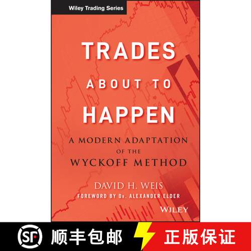 【3-4周达】精装 Trades About To Happen: A Modern Adaptation Of The Wyckoff Method [Wiley金融] [9780470487808]