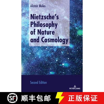 【3-4周达】精装 Nietzsche's Philosophy of Nature and Cosmology : Second Edition [9781636670508]