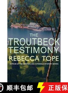 【3-4周达】Troutbeck Testimony: The evocative English cosy crime series [9780749022709]