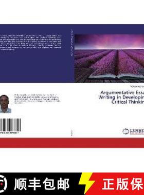 预订 Argumentative Essay Writing in Developing Critical Thinking [9783330073821]