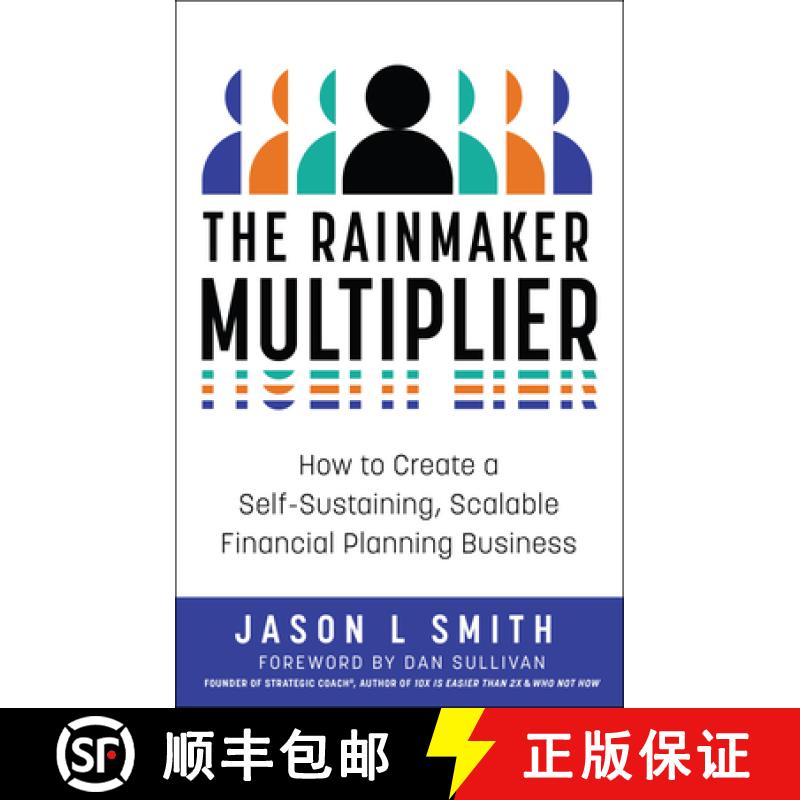 【3-4周达】The Rainmaker Multiplier: How to Create a Self-Sustaining, Scalable Financial Planning Bus... [9798886451818]