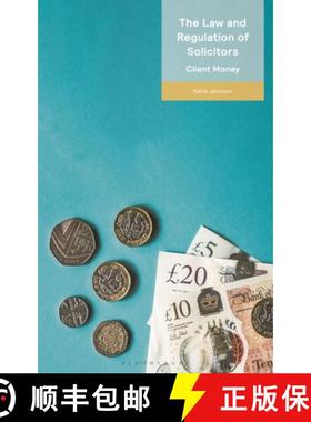 预订 Law and Regulation of Solicitors: Client Money: Client Money [9781526524614]