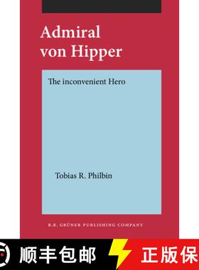 【3-4周达】Admiral von Hipper: The inconvenient Hero [9789060322000]