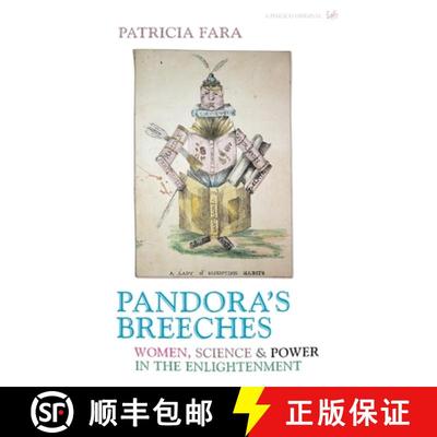 【3-4周达】Pandora's Breeches : Women, Science and Power in the Enlightenment [9781845952457]