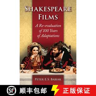 【3-4周达】Shakespeare Films : A Re-evaluation of 100 Years of Adaptations [9781476662541]