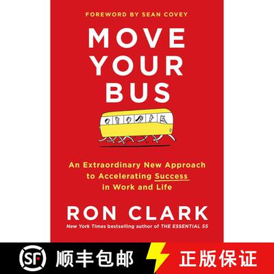 【3-4周达】精装 Move Your Bus: An Extraordinary New Approach to Accelerating Success in Work and Life [9781501105036]