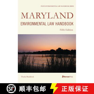 【3-4周达】Maryland Environmental Law Handbook, Fifth Edition [9781641433785]