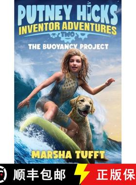 预订 The Buoyancy Project: Putney Hicks Inventor Adventures-Book 2 [9781958251034]