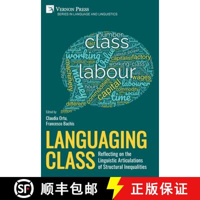【3-4周达】Languaging Class: Reflecting on the Linguistic Articulations of Structural Inequalities [9781648897214]