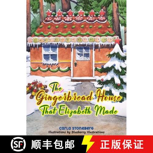 【3-4周达】The Gingerbread House That Elizabeth Made [9780578294698]