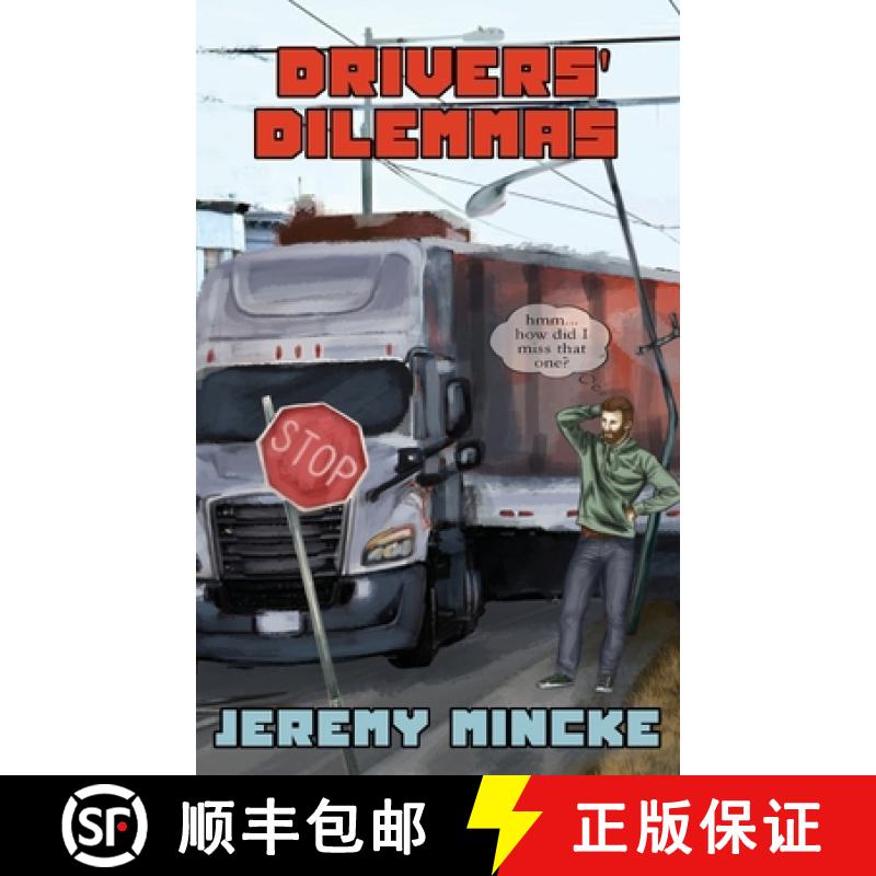 【3-4周达】Drivers' Dilemmas: Outrageous and Bizarre Journal Entries Between a Driver and a Recruiter [9798869150288]