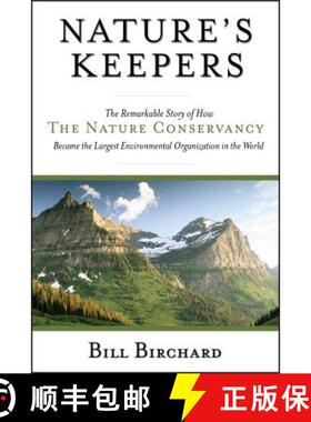 【3-4周达】Nature'S Keepers: The Remarkable Story Of How The Nature Conservancy Became The Largest En... [9780787971588]