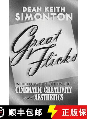 【3-4周达】Great Flicks: Scientific Studies of Cinematic Creativity and Aesthetics [9780199752034]