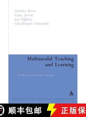 【3-4周达】Multimodal Teaching and Learning: The Rhetorics of the Science Classroom [9780826448606]