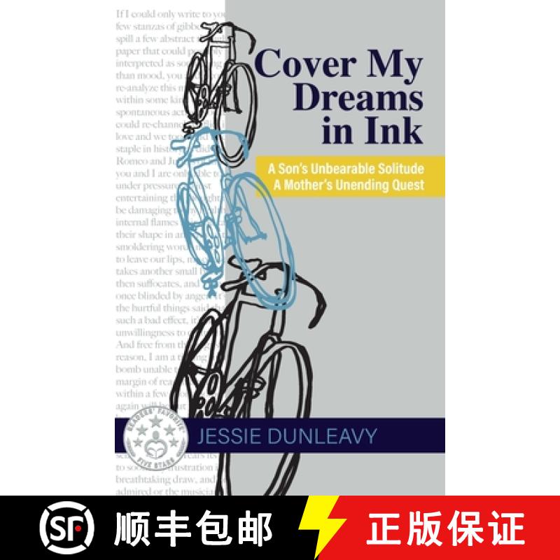 【3-4周达】Cover My Dreams in Ink (2nd ed.): A Son's Unbearable Solitude A Mother's Unending Quest [9781627203531]