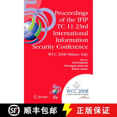 【3-4周达】精装 Proceedings of the IFIP TC 11 23rd International Information Security Conference: IFI... [9780387096988]