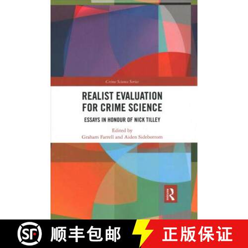 【3-4周达】Realist Evaluation for Crime Science: Essays in Honour of Nick Tilley [9780367483678]