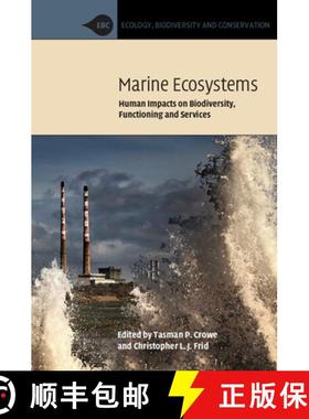 【3-4周达】Marine Ecosystems: Human Impacts on Biodiversity, Functioning and Services - Marine Ecosys... [9781107675087]