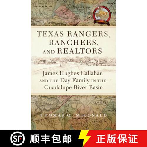 【3-4周达】精装 Texas Rangers, Ranchers, and Realtors – James Hughes Callahan and the Day Family in ... [9780806168555]