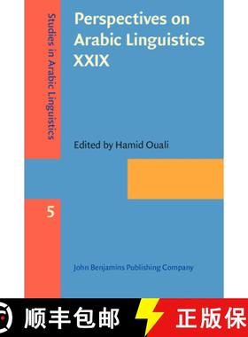 【3-4周达】Perspectives on Arabic Linguistics XXIX.Papers from the Annual Symposium on Arabic Linguis... [9789027200334]