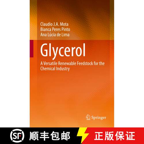 【3-4周达】精装 Glycerol: A Versatile Renewable Feedstock for the Chemical Industry (1st ed. 2017) [9783319593746]