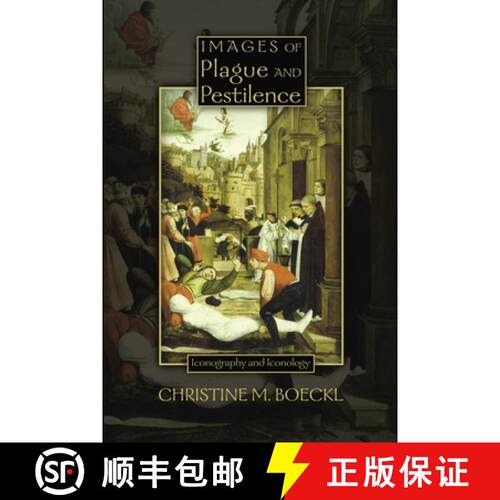 【3-4周达】Images of Plague and Pestilence – Iconography and Iconology [9780943549859]