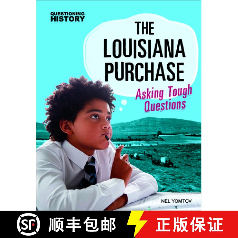 预订 The Louisiana Purchase: Asking Tough Questions [9781496684684]