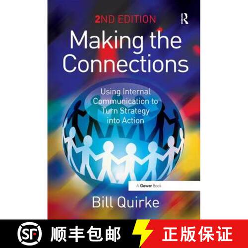 【3-4周达】精装 Making the Connections: Using Internal Communication to Turn Strategy Into Action [9781138456020]