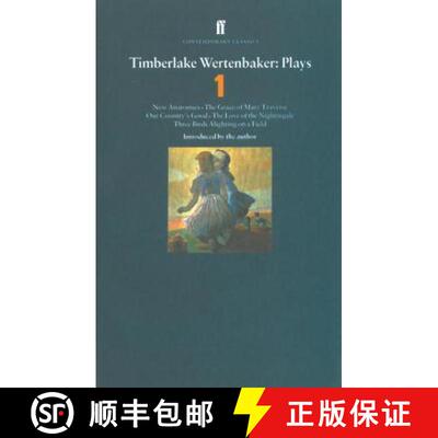 【3-4周达】Timberlake Wertenbaker Plays 1: New Anatomies; Grace of Mary Traverse; Our Country's Good;... [9780571177431]