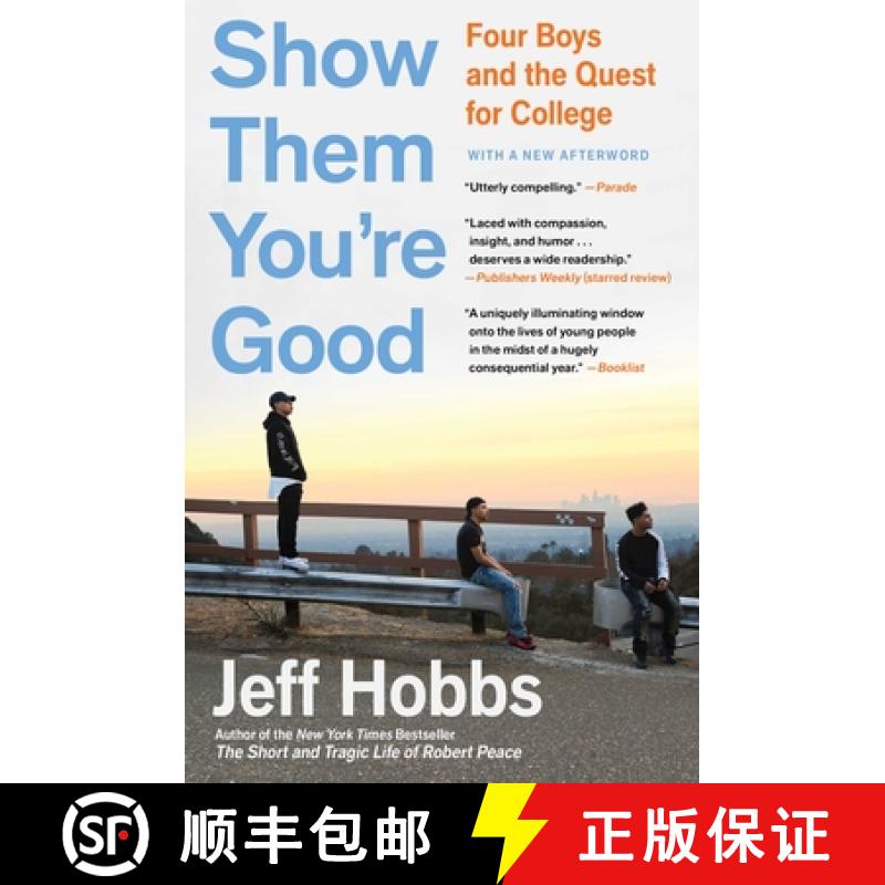 【3-4周达】Show Them You're Good: Four Boys and the Quest for College [9781982116347]