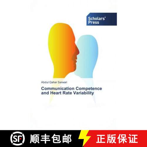 预订 Communication Competence and Heart Rate Variability [9786202308137]