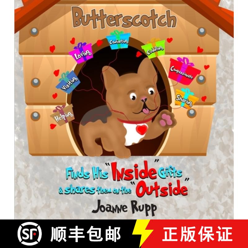 【3-4周达】Butterscotch Finds His Inside Gifts & Shares Them on the Outside [9798869165138]